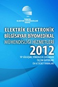 ELEKTR�K, ELEKTRON�K, B�LG�SAYAR VE B�YOMED�KAL M�HEND�SL��� H�ZMETLER�/EN AZ UCRET TANIMLARI 2012
