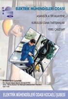 ASANS�R A T�P� MUAYENE KURULU�U OLMA TARTI�MALARI YEREL �ALI�TAYI