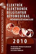 ELEKTR�K, ELEKTRON�K, B�LG�SAYAR VE B�YOMED�KAL M�HEND�SL��� H�ZMETLER�/EN AZ UCRET TANIMLARI 2010