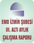 27. D�NEM III. ALTI AYLIK �ALI�MA RAPORU