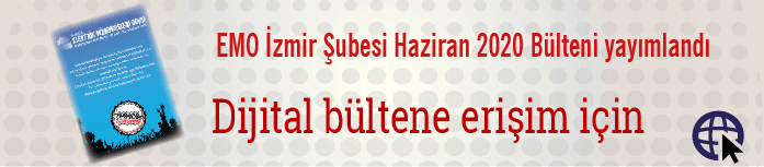 EMO İZMİR ŞUBE BÜLTENİ