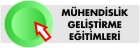 M�HEND�SL�K GEL��T�RME E��T�MLER�