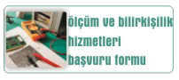 �L��M VE B�L�RK���L�K H�ZMETLER� BA�VURU FORMU