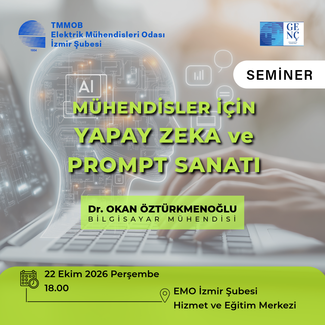 Seminer: Mühendisler İçin Yapay Zeka ve Prompt Sanatı