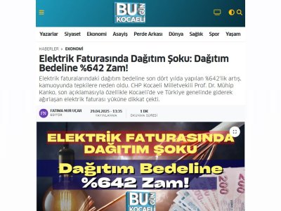 ELEKTRİK FATURASINDA DAĞITIM ŞOKU: DAĞITIM BEDELİNE %642 ZAM! (BUGÜNKOCAELİ.COM.TR, 29.04.2025)
