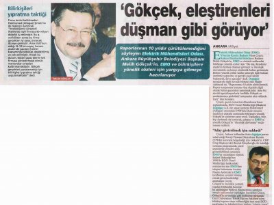 EMO - 'GÖKÇEK, ELEŞTİRENLERİ DÜŞMAN GİBİ GÖRÜYOR' (MİLLİYET, 27.12.2008)
