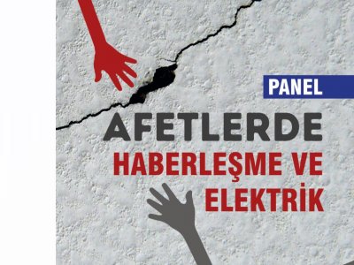 AFETLERDE HABERLEŞME VE ELEKTRİK PANELİNİN KİTABI YAYIMLANDI