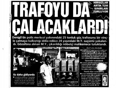 MENDERES EDAŞ'IN 25 TONLUK TRAFOSUNU DA ÇALACAKLARDI