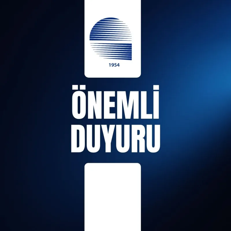 ÖNEMLİ DUYURU
