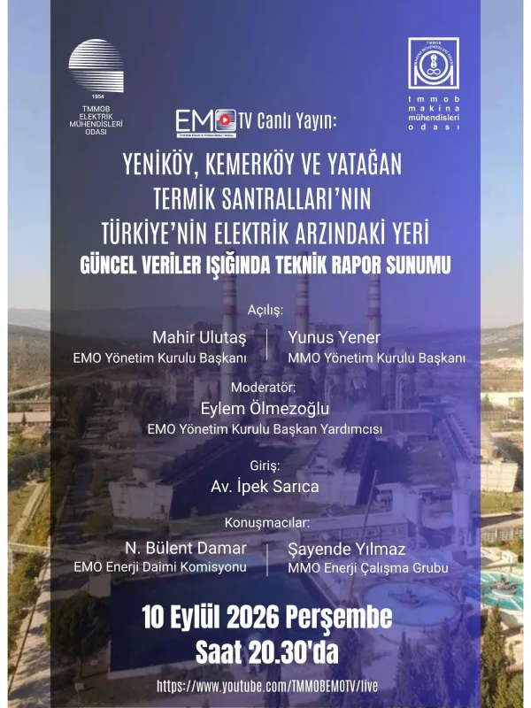 YATAĞAN, YENİKÖY VE KEMERKÖY TERMİK SANTRALLARI EMO TV`DE MASAYA YATIRILIYOR