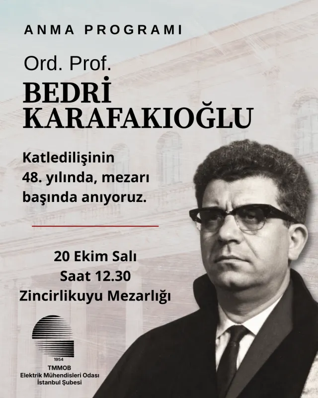 Ord. Prof. Bedri KARAFAKIOĞLU’nu katledilişinin 48. yılında saygı ve özlemle anıyoruz