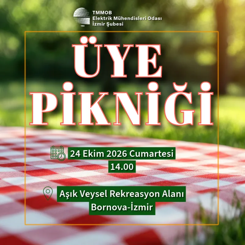 EMO İZMİR ŞUBESİ ÜYE PİKNİĞİ