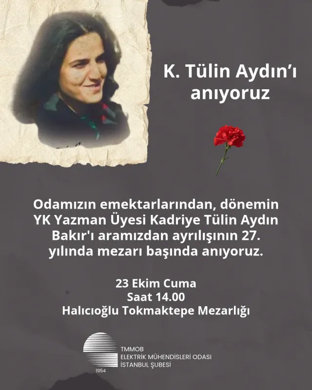 Değerlerimizden K. Tülin Aydın Bakır’ı Anıyoruz