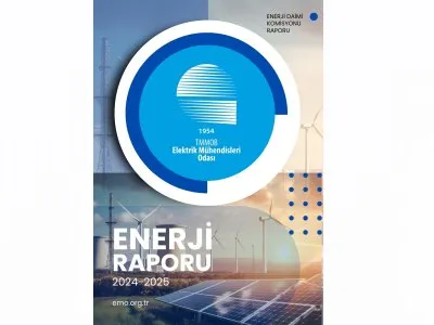 EMO ENERJİ DAİMİ KOMİSYONU `ENERJİ RAPORU 2024-2025`İ YAYIMLADI