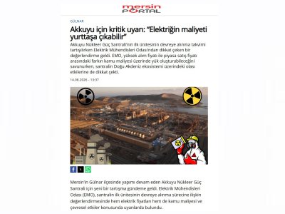 AKKUYU İÇİN KRİTİK UYARI: “ELEKTRİĞİN MALİYETİ YURTTAŞA ÇIKABİLİR” (MERSİNPORTAL.COM 14.08.2026)