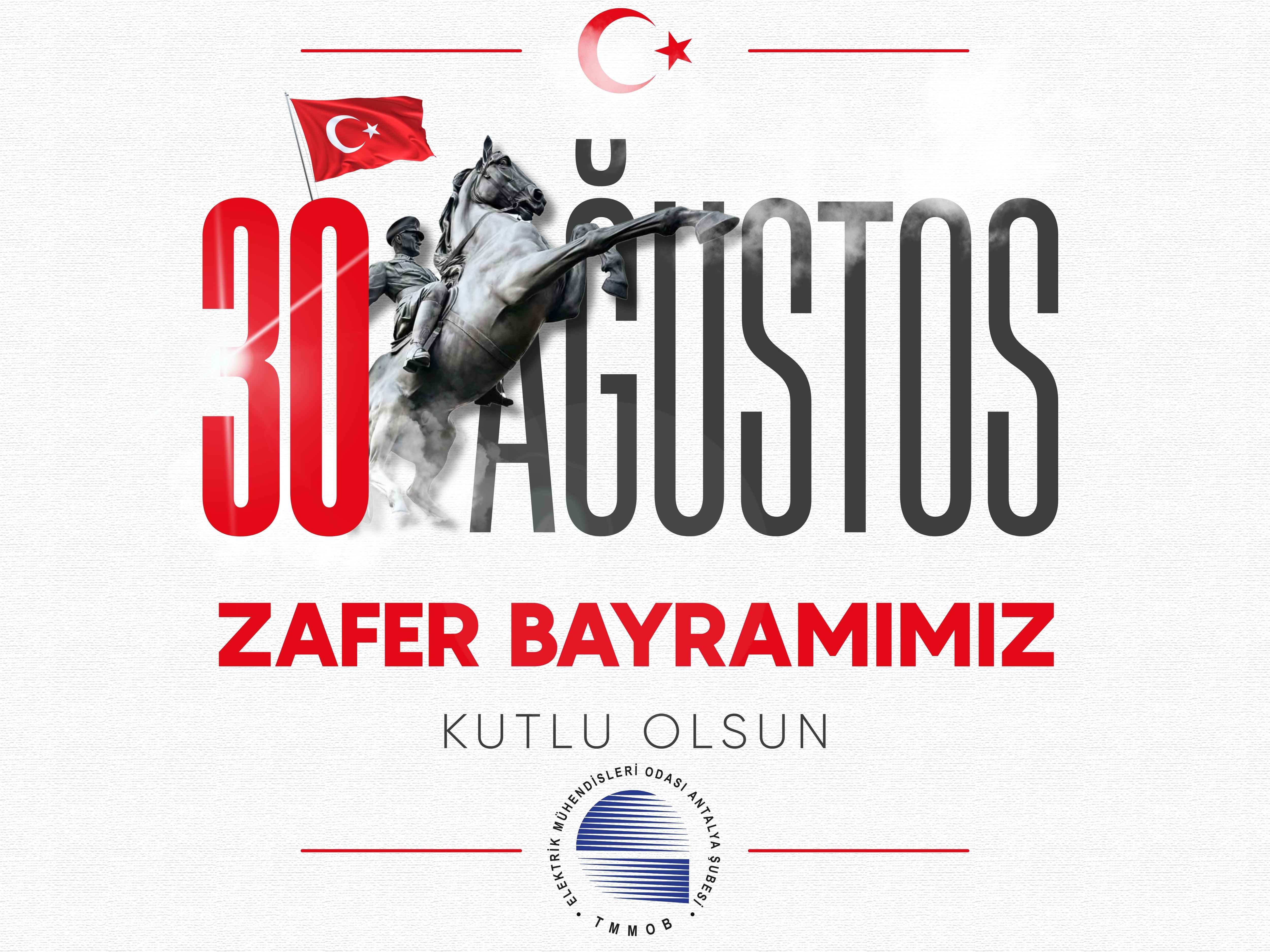 30 AĞUSTOS ZAFER BAYRAMIMIZ KUTLU OLSUN!