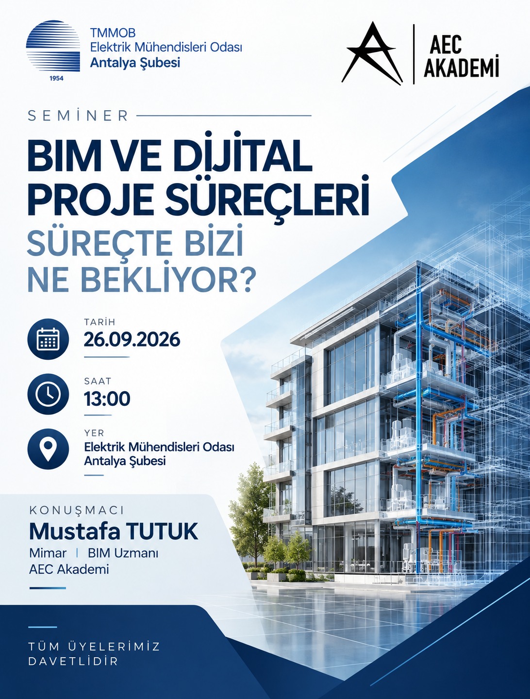 SEMİNER: MİMARLIK VE MÜHENDİSLİK PROJELERİNİN DİJİTAL OLARAK HAZIRLANMASI HAKKINDA YÖNETMELİK