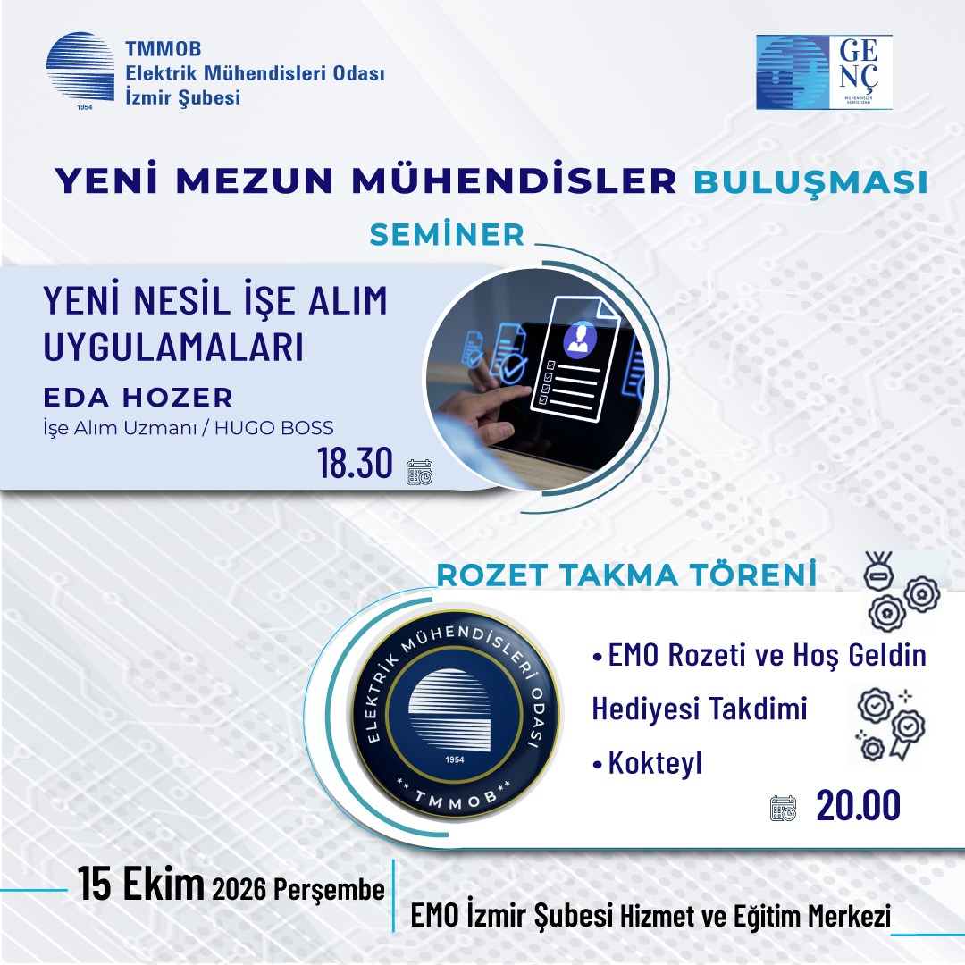 GENÇ MÜHENDİSLER BULUŞMASI: YENİ NESİL İŞE ALIM UYGULAMALARI SEMİNERİ