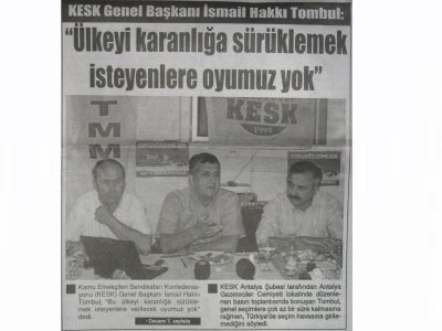 NEO-LİBERAL POLİTİKALARA, GERİCİLERE, DARBE ÇIĞIRTKANLARINA, IMF PARTİLERİNE OY YOK!-24 HAZİRAN  2007