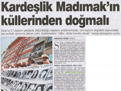 KARDEŞLİK MADIMAK'IN KÜLLERİNDEN DOĞMALI (SABAH, 03.07.2007)