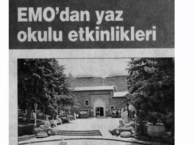 EMO'DAN YAZ OKULU ETKİNLİKLERİ (MİLLİ GAZETE, 11.07.2007)