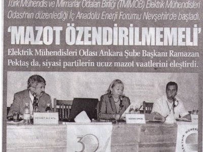 SİYASİ PARTİLERİN UCUZ MAZOT VAATLERİNİ ELEŞTİRDİ (KENT HABER GAZETESİ 29.06.2007)
