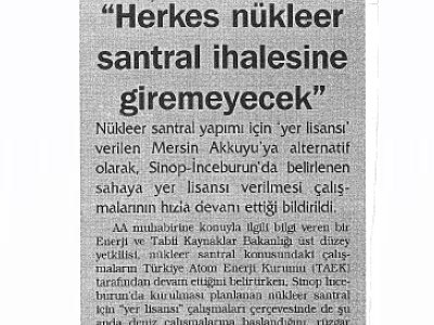 "HERKES NÜKLEER SANTRAL İHALESİNE GİREMEYECEK"