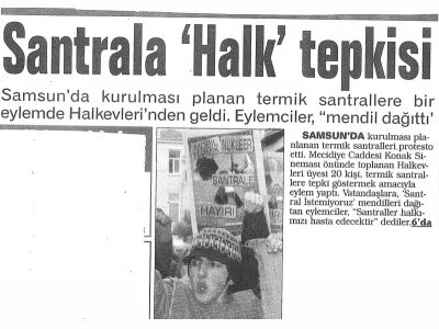 SANTRALA " HALK " TEPKİSİ