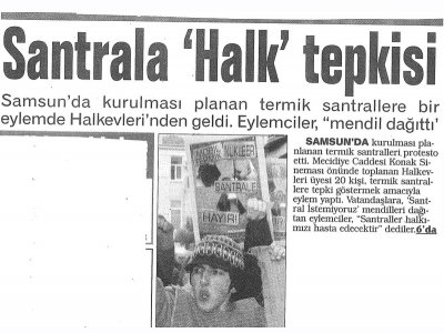 SANTRALA " HALK " TEPKİSİ