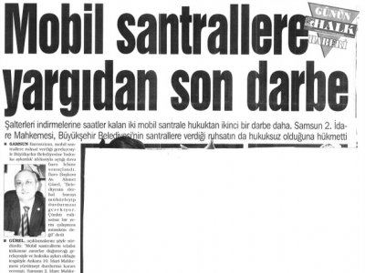 MOBİL SANTRALLARA YARGIDAN SON DARBE