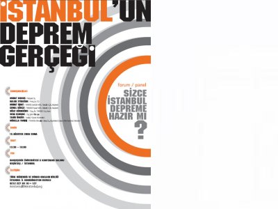 FORUM/PANEL
"İSTANBUL'UN DEPREM GERÇEĞİ"