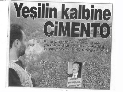 YEŞİLİN KALBİNE ÇİMENTO