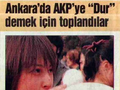 ANKARA'DA AKP'YE "DUR" DEMEK İÇİN TOPLANDILAR (SÖZCÜ GAZETESİ, 19.10.2008)
