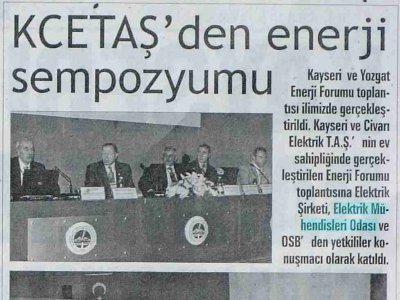 KCETAŞ'DEN ENERJİ SEMPOZYUMU (KAYSERİ ANADOLU HABER, 02.12.2008)