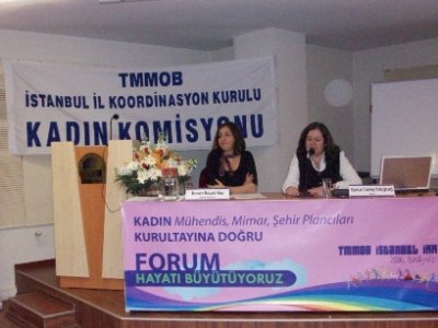 TMMOB KADIN MÜHENDİS, MİMAR VE ŞEHİR PLANCILARI KURULTAYI'NA DOĞRU FORUM