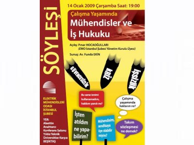 ÇALIŞMA YAŞAMINDA MÜHENDİSLER VE İŞ HUKUKU SÖYLEŞİSİ