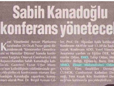 SABİH KANADOĞLU KONFERANS YÖNETECEK (KÖRFEZ-22.01.2009)