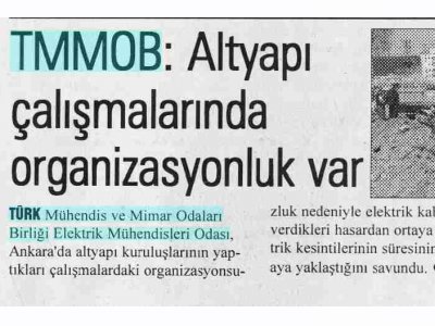 TMMOB: ALTYAPI ÇALIŞMALARINDA  ORGANİZASYONLUK VAR (İLKE GAZETESİ, 20.3.2009)