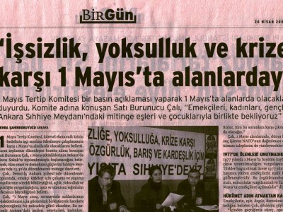 1 MAYIS 2009 SERMAYEYE KARŞI MÜCADELE GÜNÜMÜZ OLACAK (BİRGÜN, 20.4.2009)