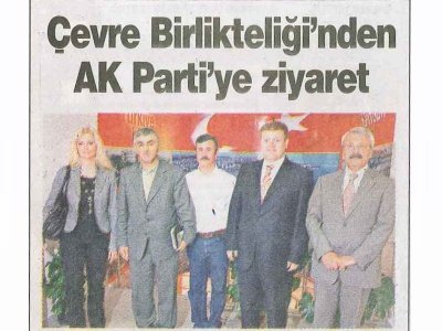 ÇEVRE BİRLİKTELİĞİNDEN AKP'YE ZİYARET