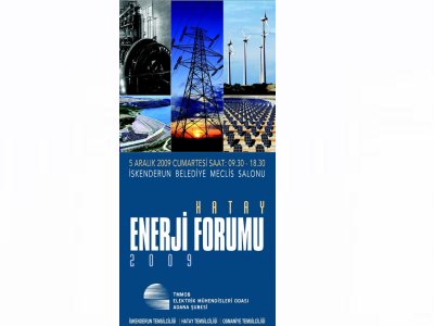 HATAY BÖLGESİ ENERJİ FORUMU DÜZENLENİYOR