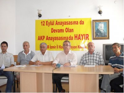 TMMOB İZMİR İKK'DAN BASIN AÇIKLAMASI :  12 EYLÜL ANAYASASINA DA DEVAMI OLAN AKP ANAYASASINA DA HAYIR