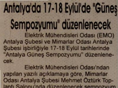 ANTALYA'DA 17-18 EYLÜL'DE "GÜNEŞ SEMPOZYUMU" DÜZENLENECEK (ANTALYA EKONOMİ-08.09.2010)