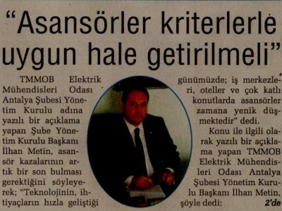 İLHAN METİN:ASANSÖR KRİTERLERLE UYGUN HALE GETİRİLMELİ (ANTALYA SON HABER-05.10.2010)