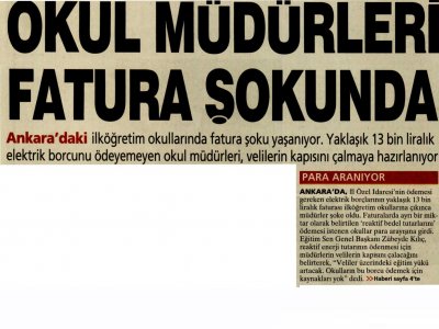 OKUL MÜDÜRLERİ FATURA ŞOKUNDA (MİLLİYET ANKARA, 07.03.2011)