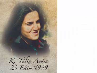 DEĞERLERİMİZDEN K.TÜLİN AYDIN ANILACAKTIR