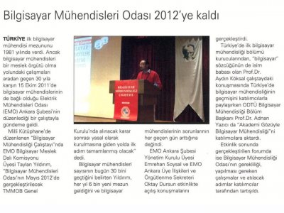 BİLGİSAYAR MÜHENDİSLERİ ODASI 2012’YE KALDI (WWW.BTHABER.COM.TR, 24.10.2011)