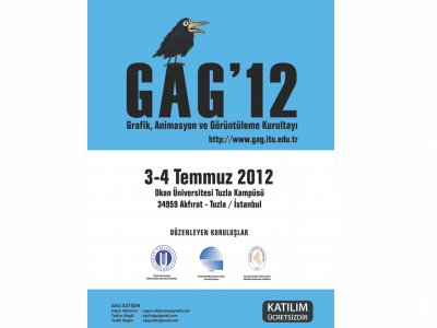 GAG 2012 KURULTAYI, TEMMUZ`DA OKAN ÜNİVERSİTESİ`NDE