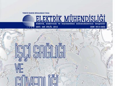 ELEKTRİK MÜHENDİSLİĞİ`NİN YENİ SAYISI YAYIMLANDI