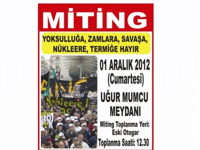YOKSULLUĞA, ZAMLARA, SAVAŞA, NÜKLEERE, TERMİĞE HAYIR MİTİNGİ